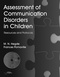 Assessment of Communication Disorders in Children