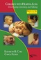 Children with Hearing Loss, Developing Listening and Talking, Birth to Six