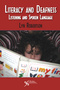 Literacy and Deafness, Listening and Spoken Language