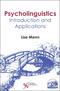 Psycholinguistics, Introduction and Applications