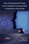 Voice and Communication Therapy for The Transgender/Transsexual Client