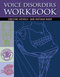 Voice Disorders Workbook