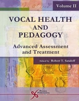 Vocal Health and Pedagogy, Vol. II